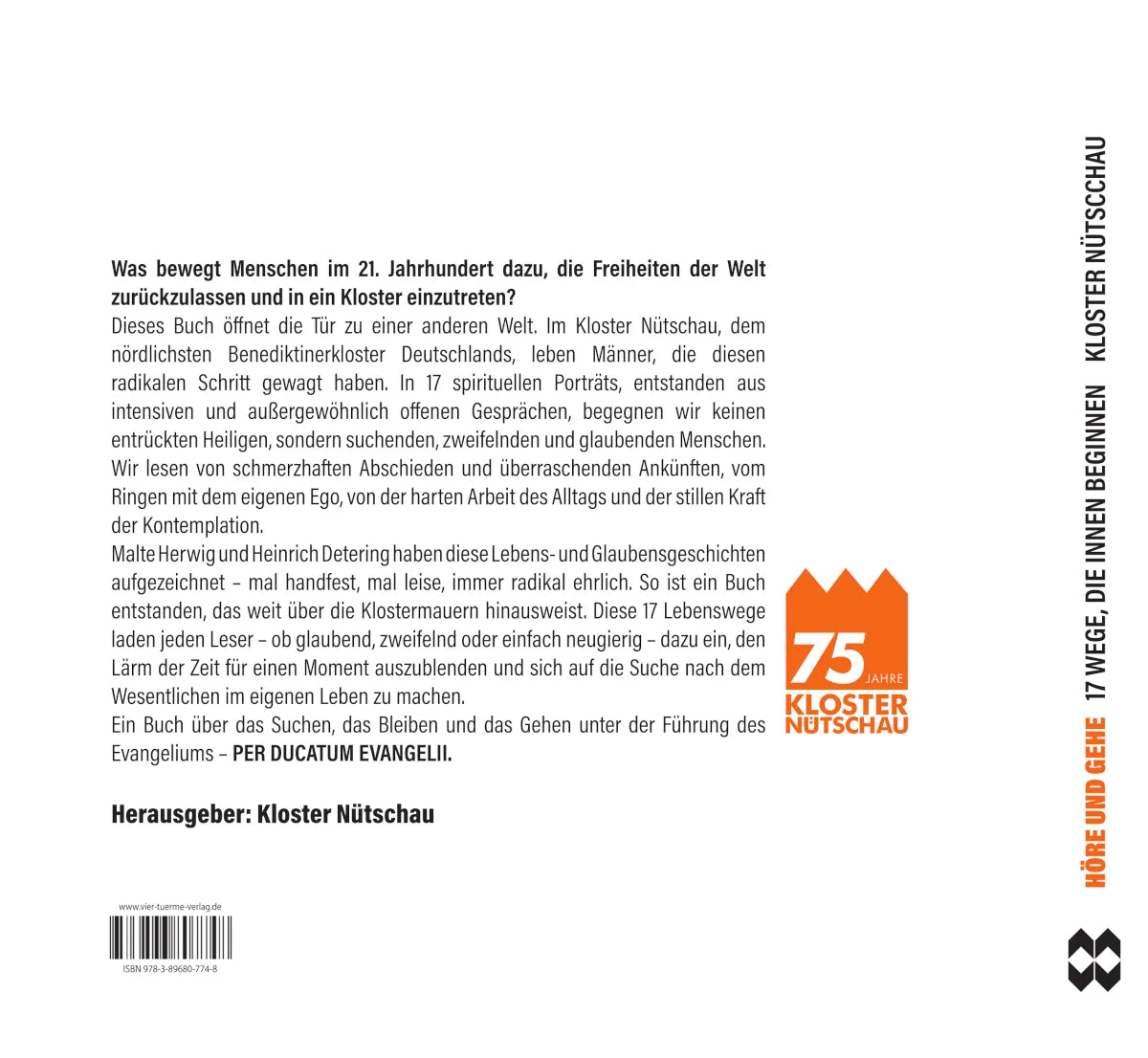 HÖRE UND GEHE - 17 Wege, die Innen beginnen - Berufungsgeschichten als geistliches Portrait