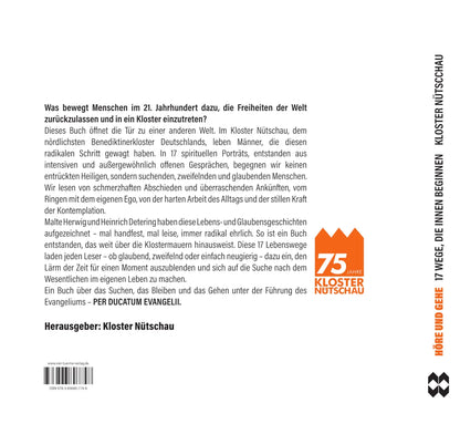 HÖRE UND GEHE - 17 Wege, die Innen beginnen - Berufungsgeschichten als geistliches Portrait
